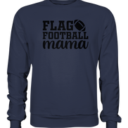 Flag Football Mama - Premium Sweatshirt