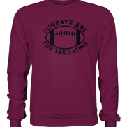 Sundays are for Tailgating  II - Premium Sweatshirt