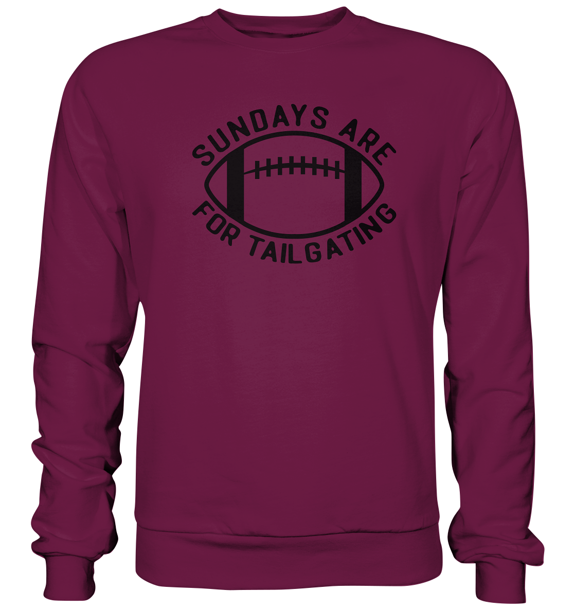 Sundays are for Tailgating  II - Premium Sweatshirt