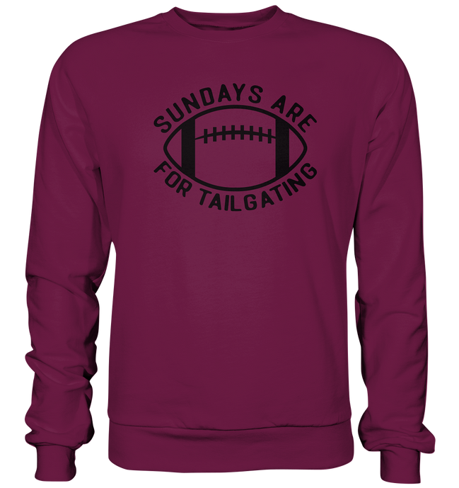 Sundays are for Tailgating  II - Premium Sweatshirt