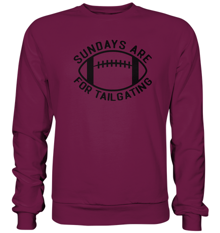 Sundays are for Tailgating  II - Premium Sweatshirt