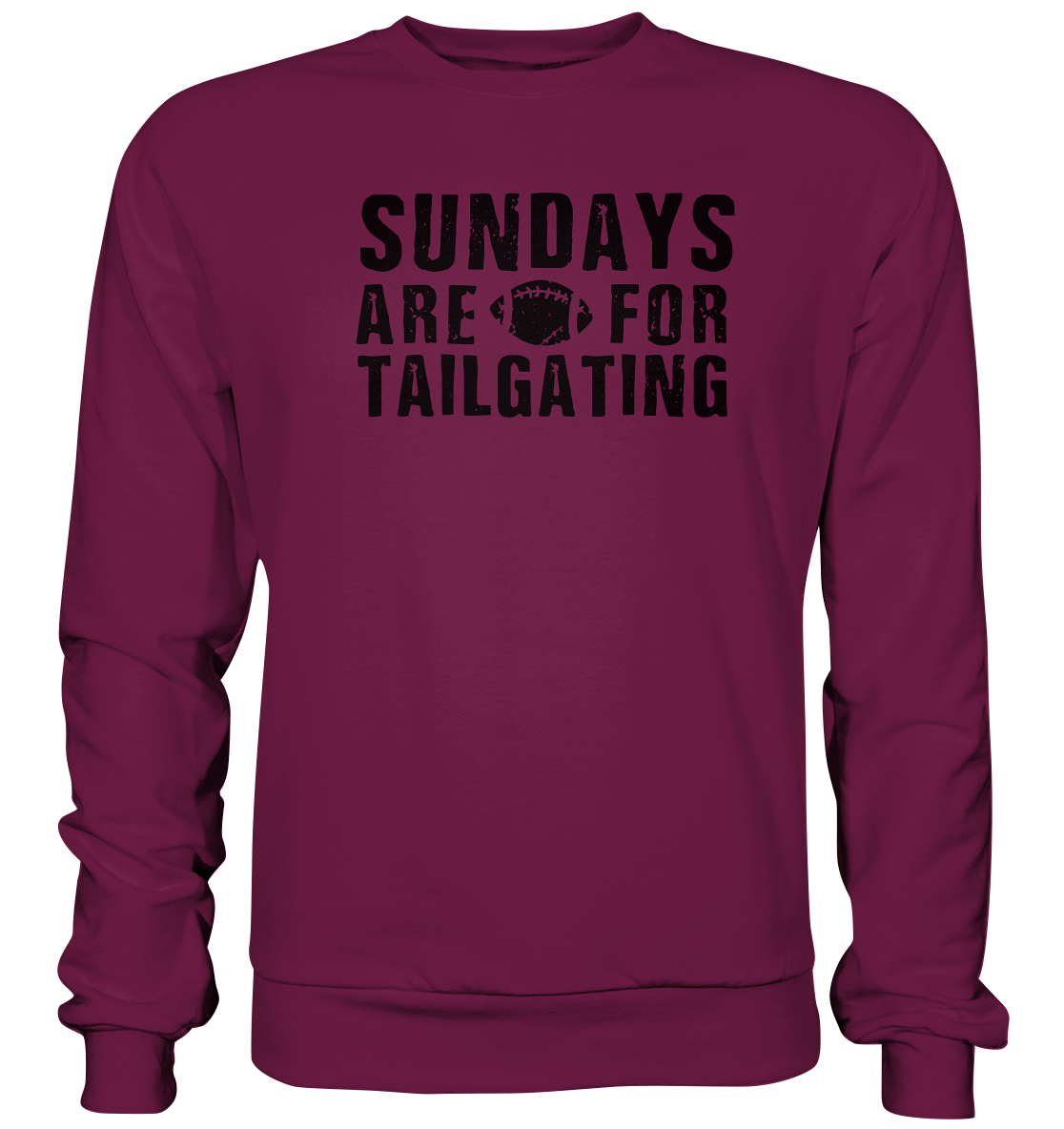 Sundays are for Tailgating  - Premium Sweatshirt