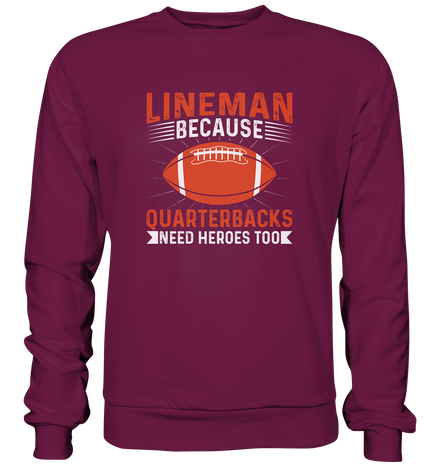 Lineman Quarterback Heroes - Premium Sweatshirt