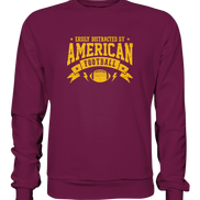 Easily Distracted - Premium Sweatshirt