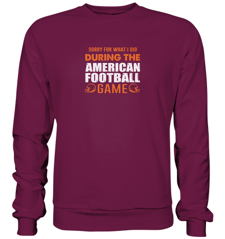 Sorry - Premium Sweatshirt