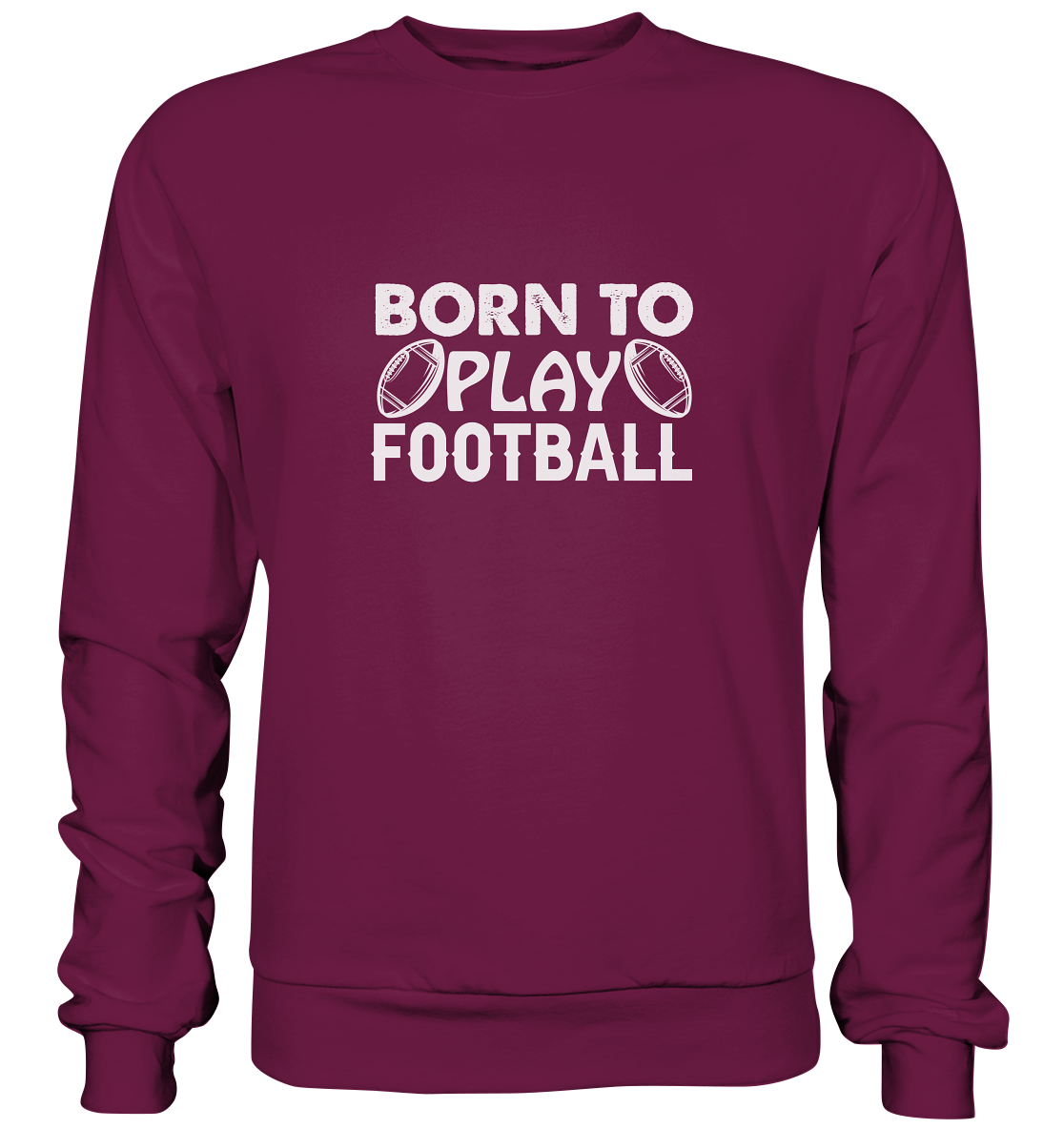 Born to Play - Premium Sweatshirt