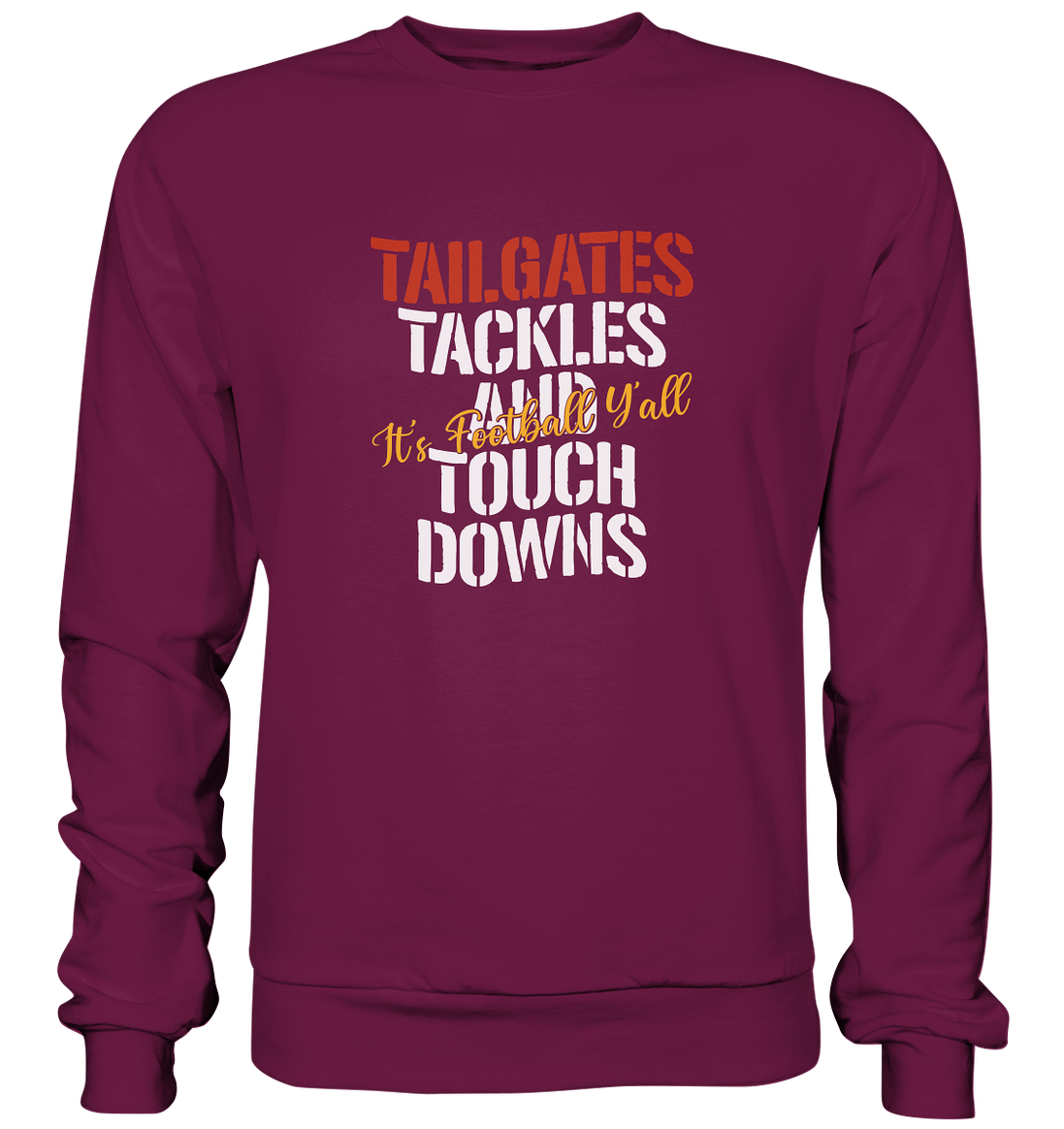 Tailgate Tackles - Premium Sweatshirt