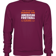 Sorry - Premium Sweatshirt