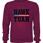 Hawk Tuah - Premium Sweatshirt