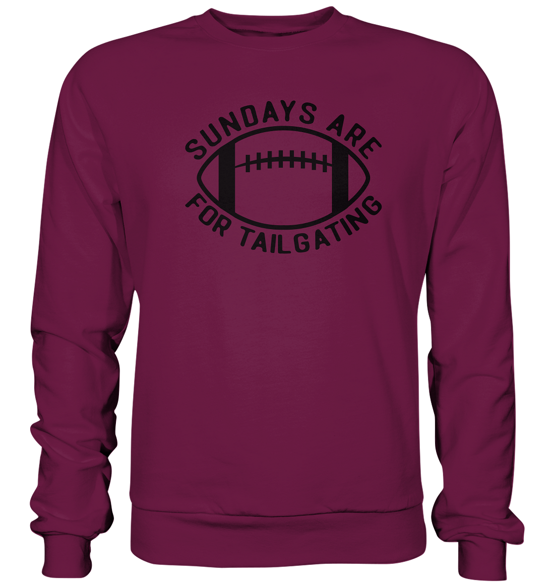 Sundays are for Tailgating  II - Premium Sweatshirt
