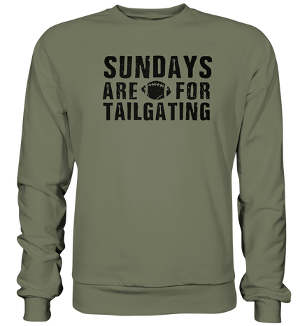 Sundays are for Tailgating  - Premium Sweatshirt