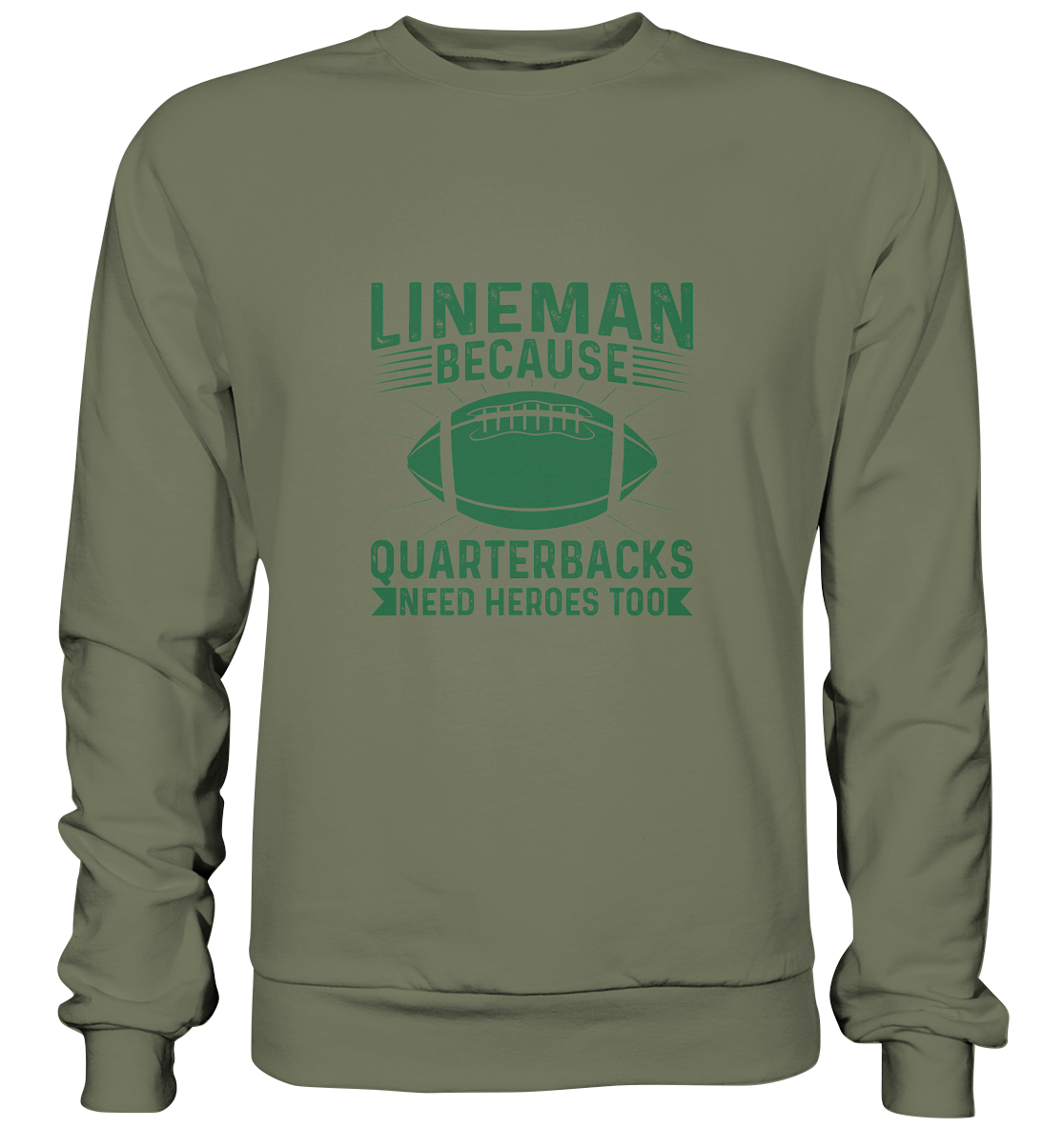 Lineman Heroes Green - Premium Sweatshirt