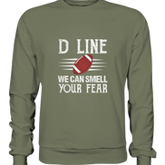 D-Line Fear - Premium Sweatshirt