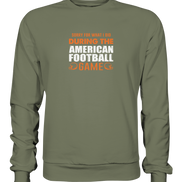 Sorry - Premium Sweatshirt