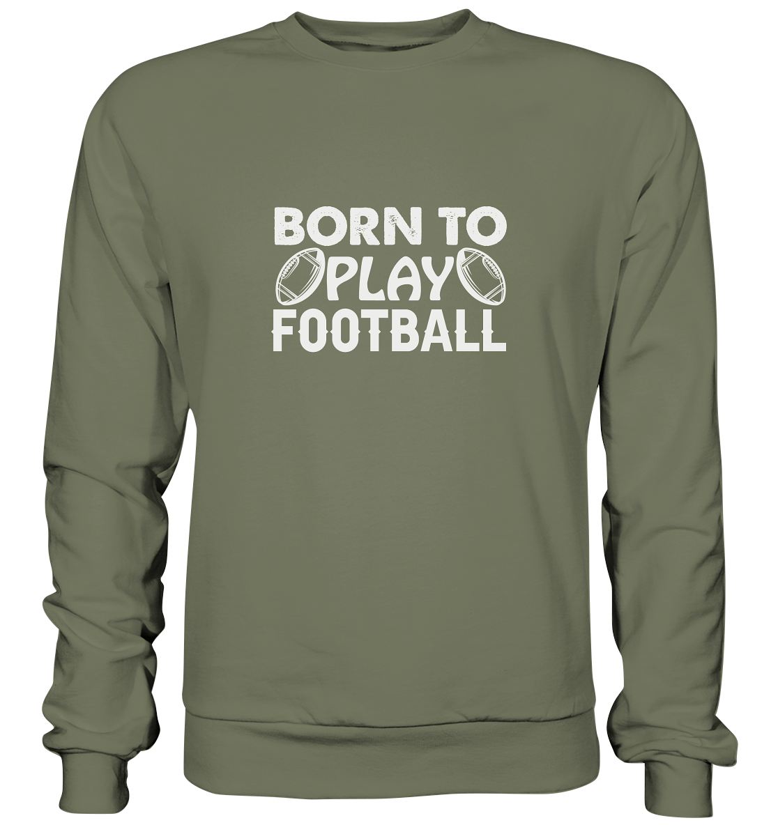Born to Play - Premium Sweatshirt