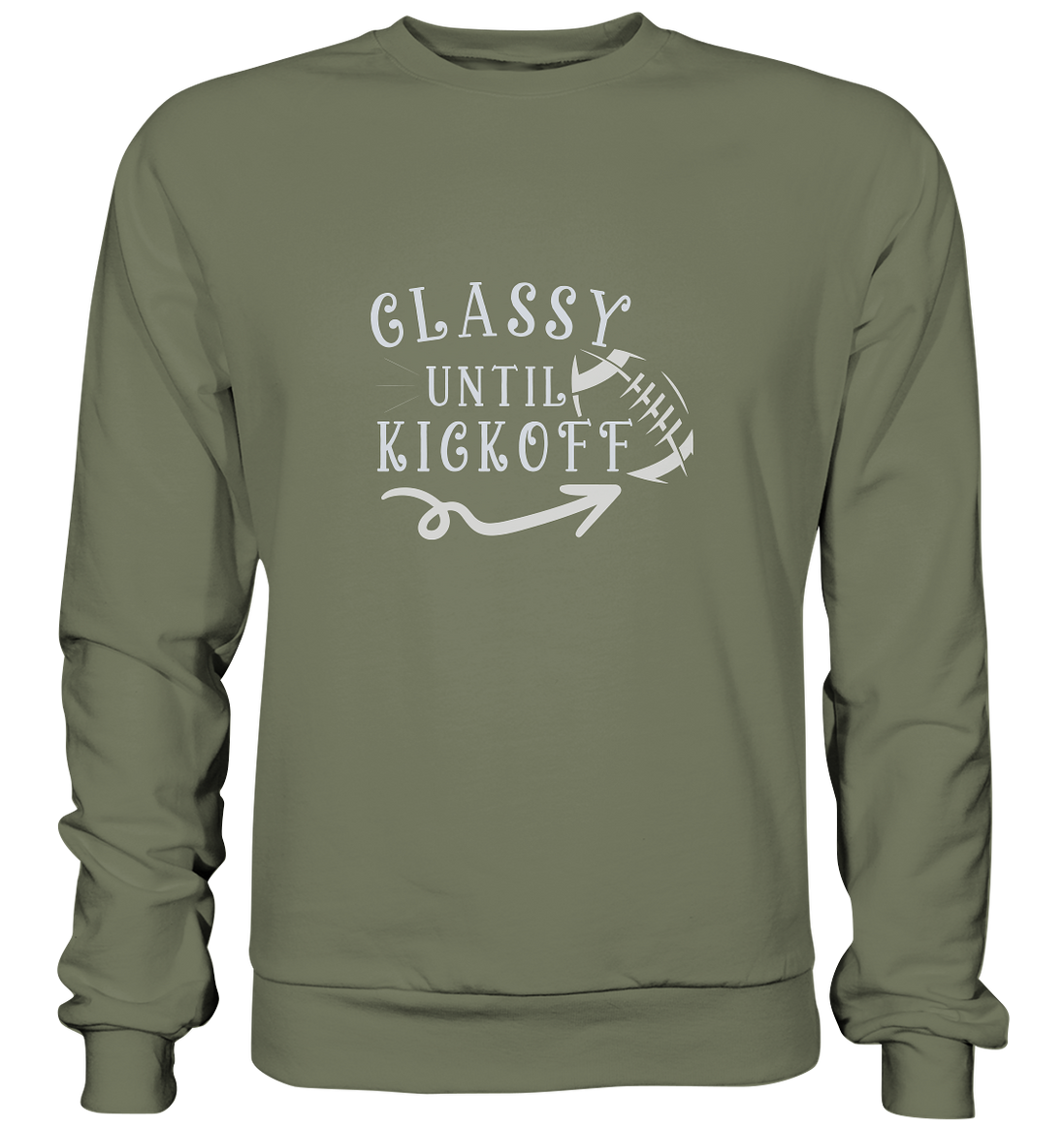 Glassy until Kick Off - Premium Sweatshirt
