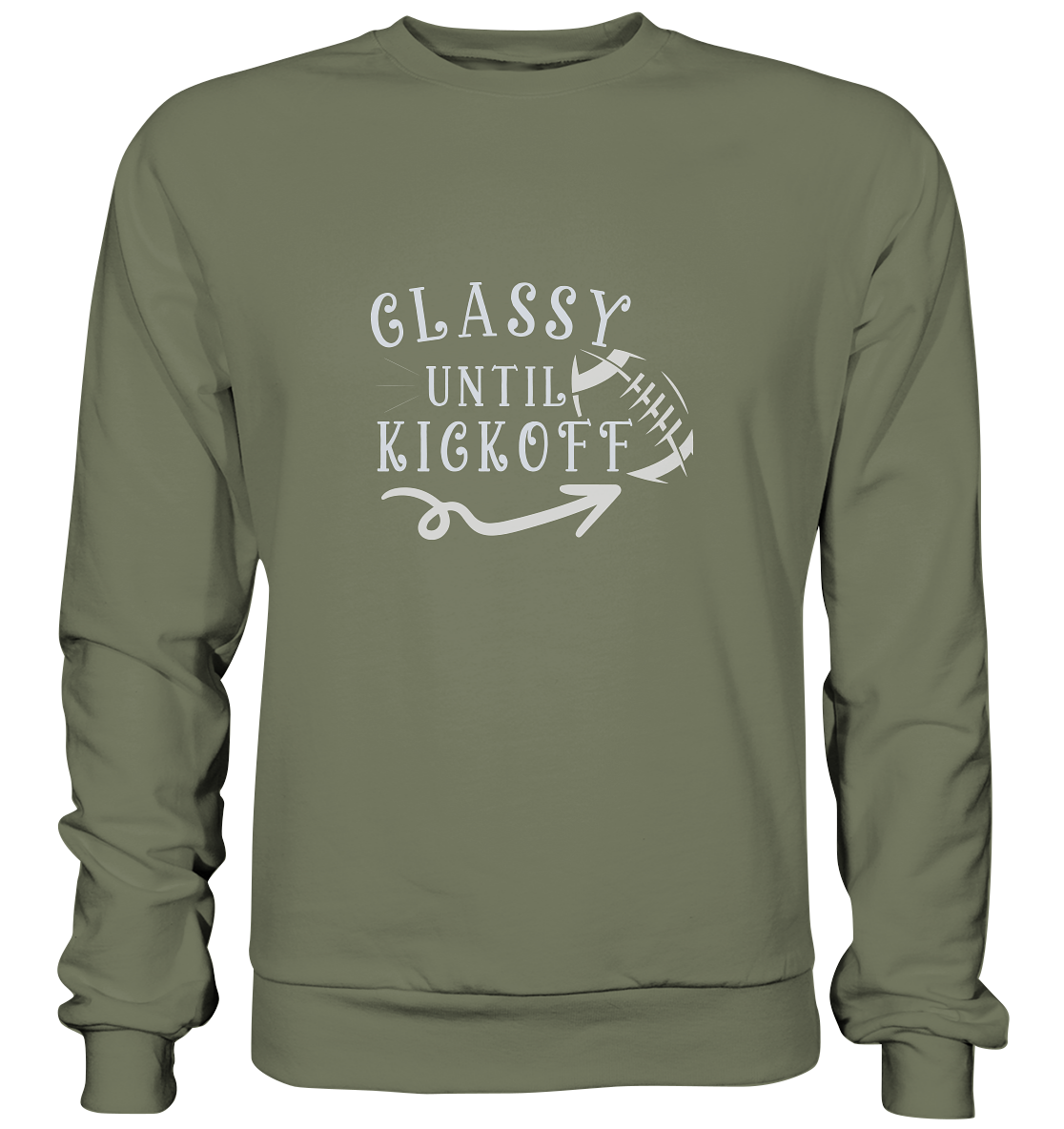 Glassy until Kick Off - Premium Sweatshirt