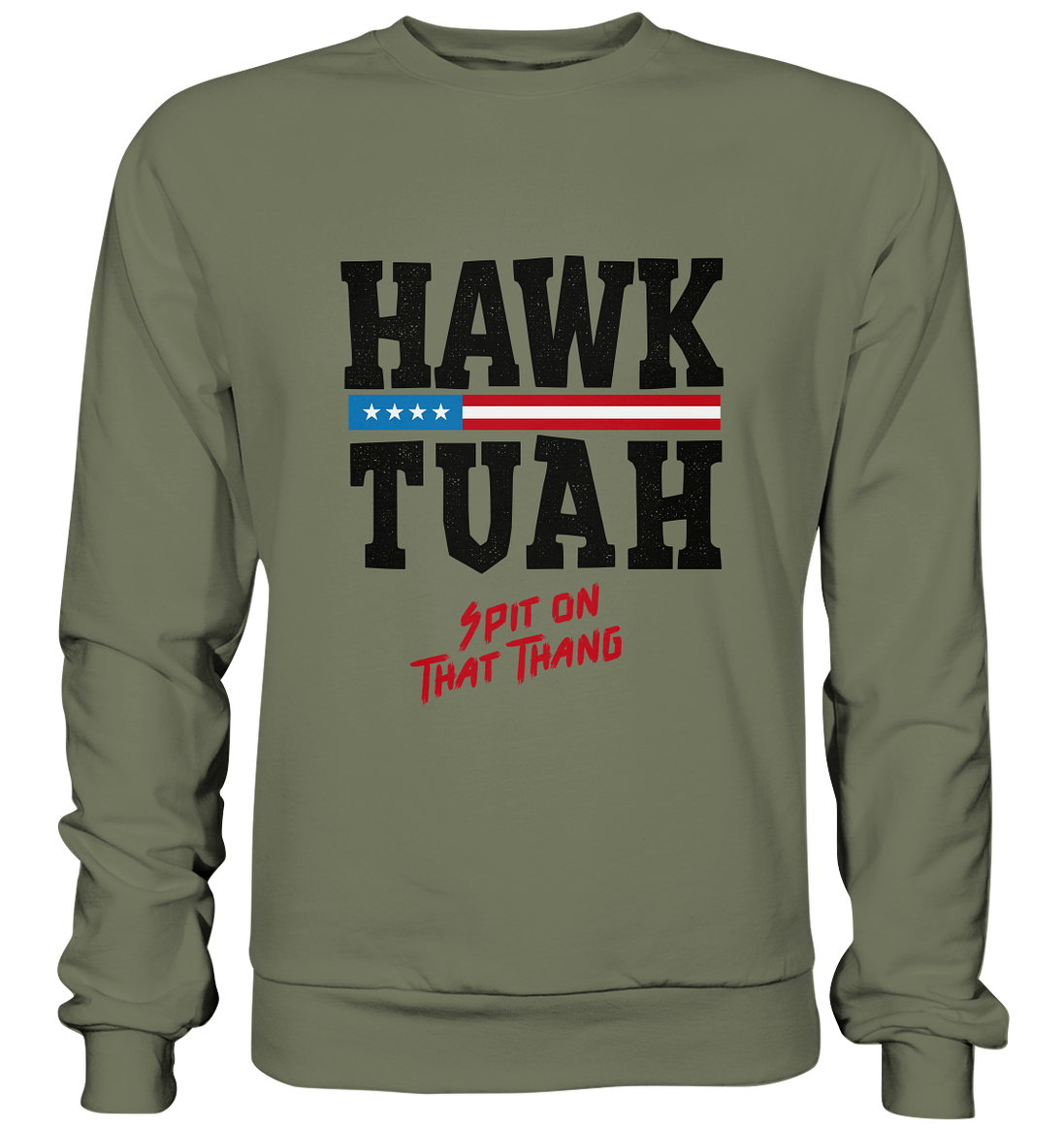 Hawk Tuah - Premium Sweatshirt