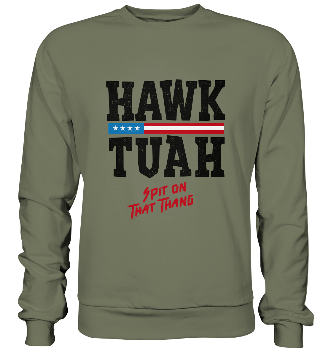 Hawk Tuah - Premium Sweatshirt