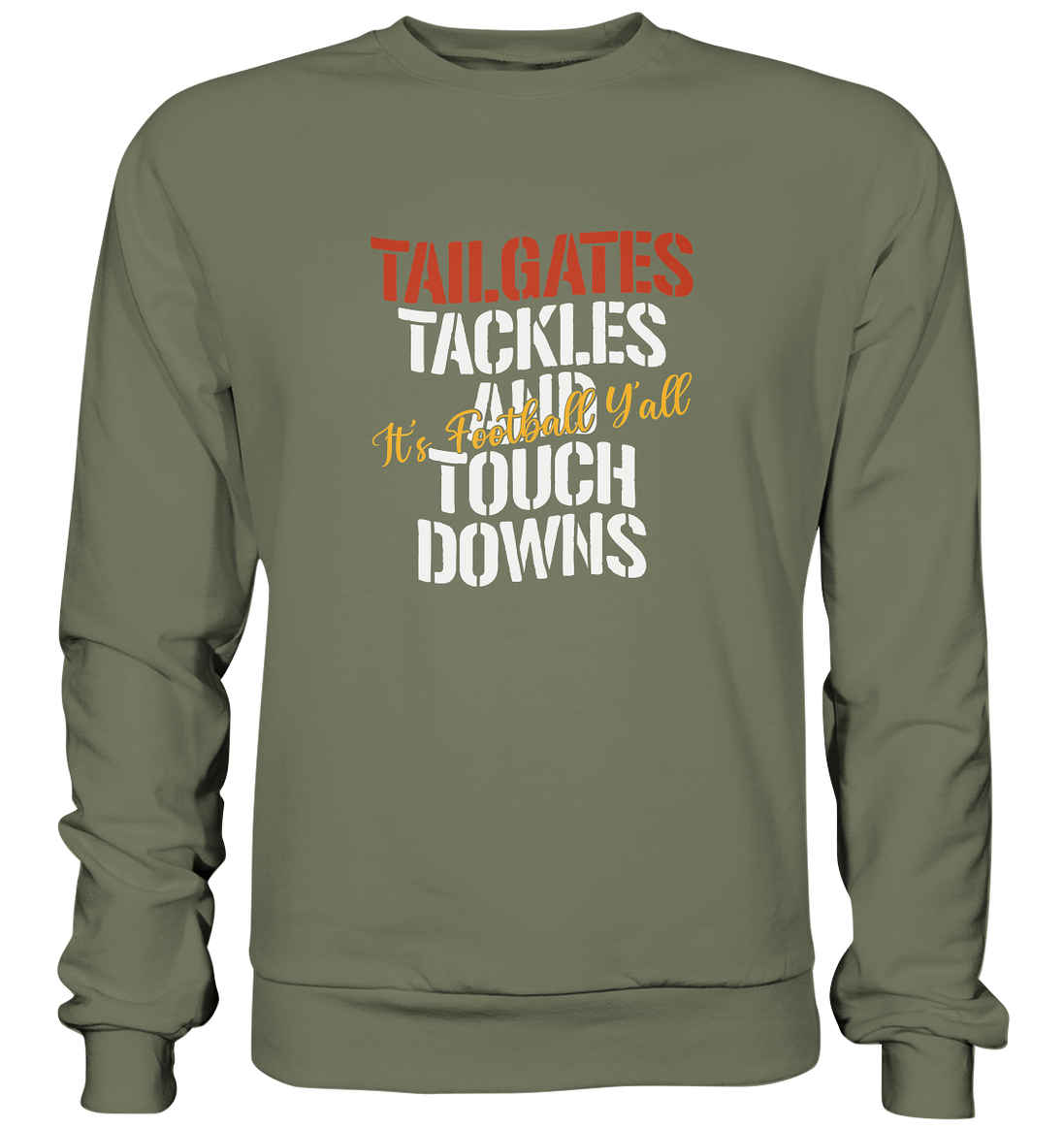 Tailgate Tackles - Premium Sweatshirt
