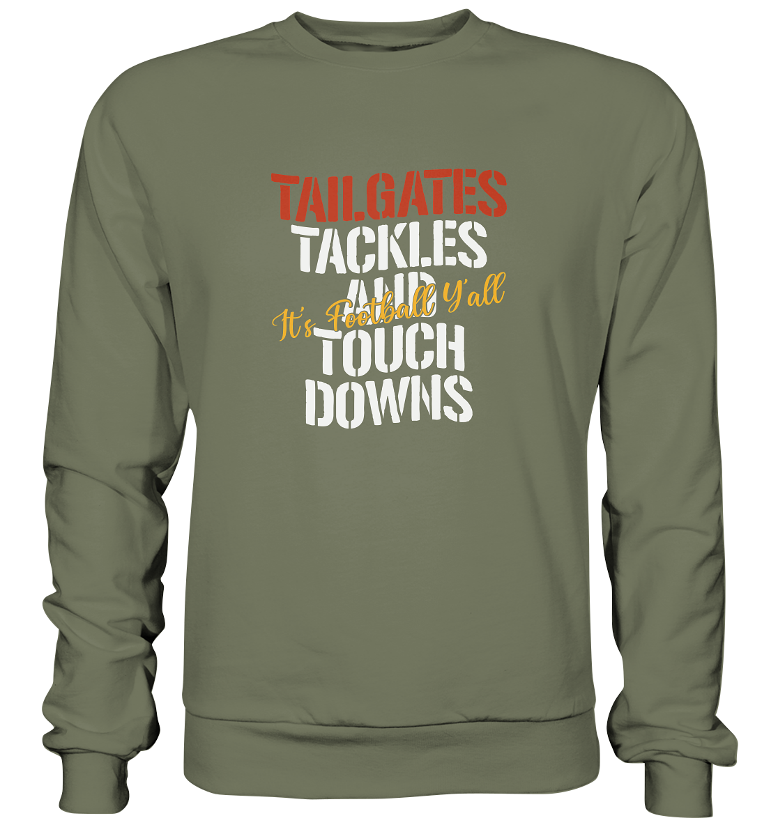 Tailgate Tackles - Premium Sweatshirt