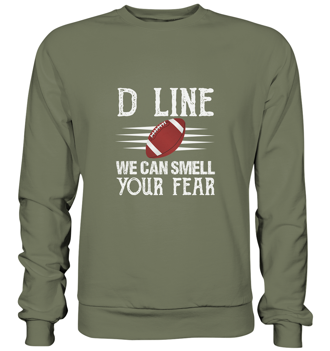 D-Line Fear - Premium Sweatshirt