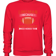 Lineman Quarterback Heroes - Premium Sweatshirt