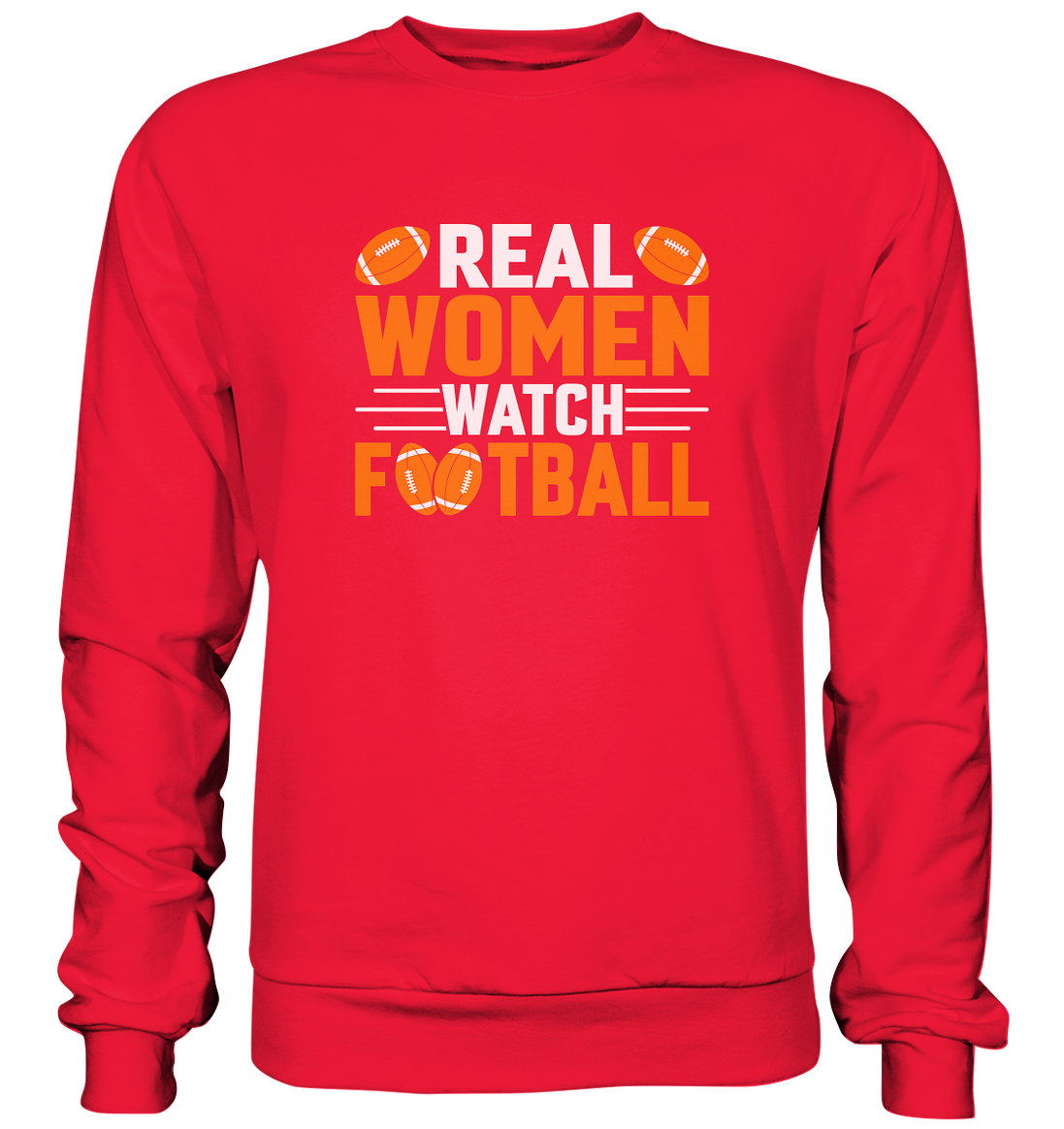Real Women - Premium Sweatshirt