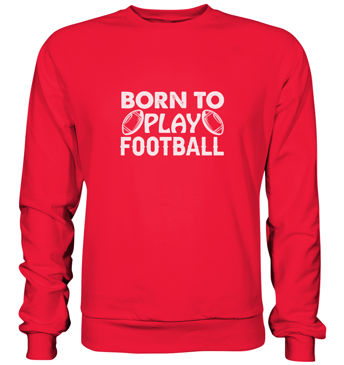 Born to Play - Premium Sweatshirt
