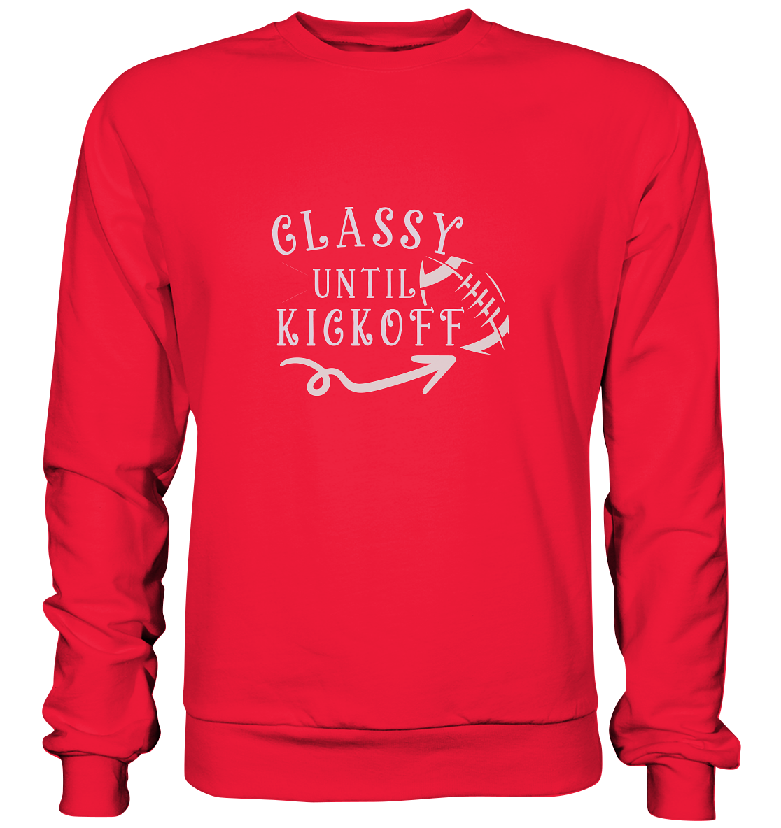 Glassy until Kick Off - Premium Sweatshirt