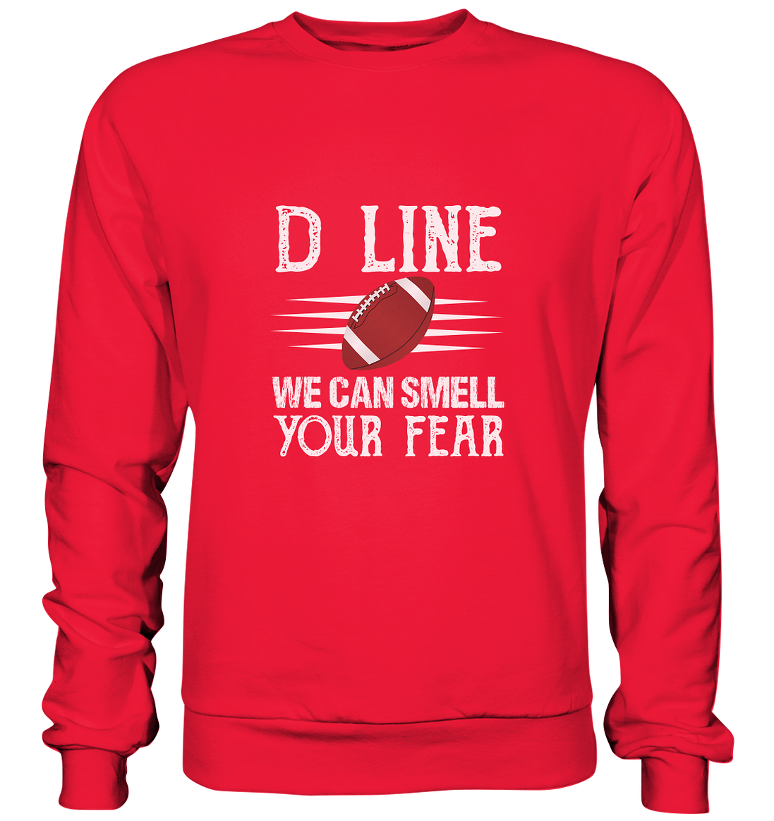 D-Line Fear - Premium Sweatshirt