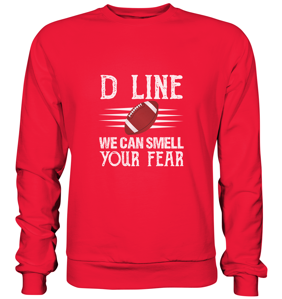 D-Line Fear - Premium Sweatshirt