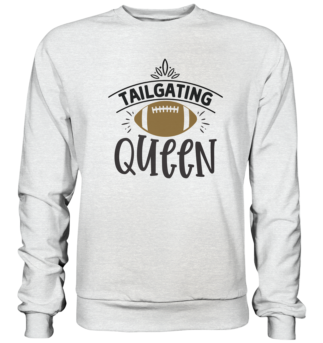 Tailgating Queen - Premium Sweatshirt