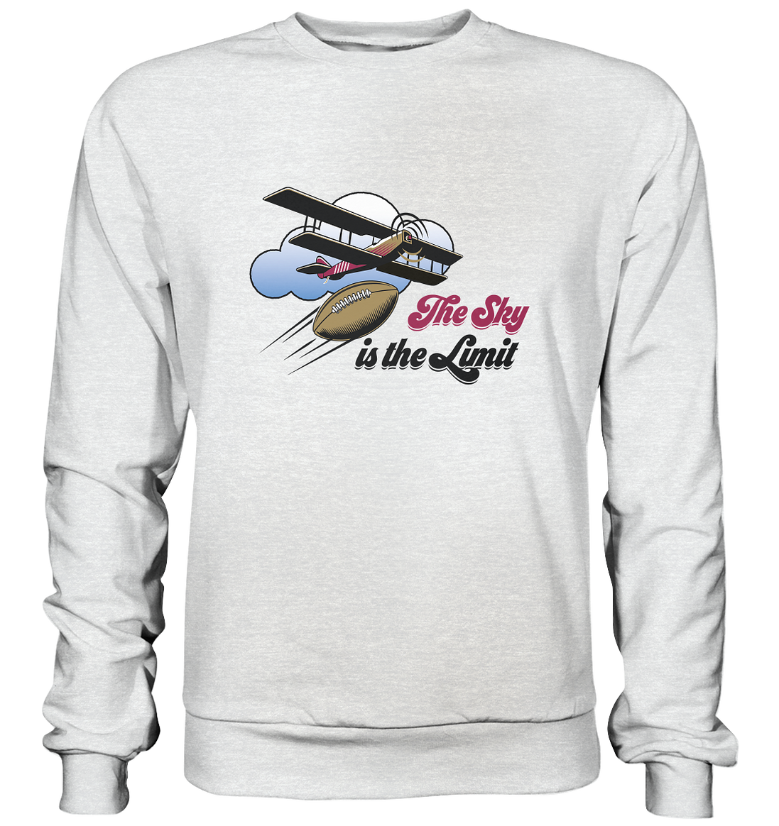 The Sky is the Limit - Premium Sweatshirt