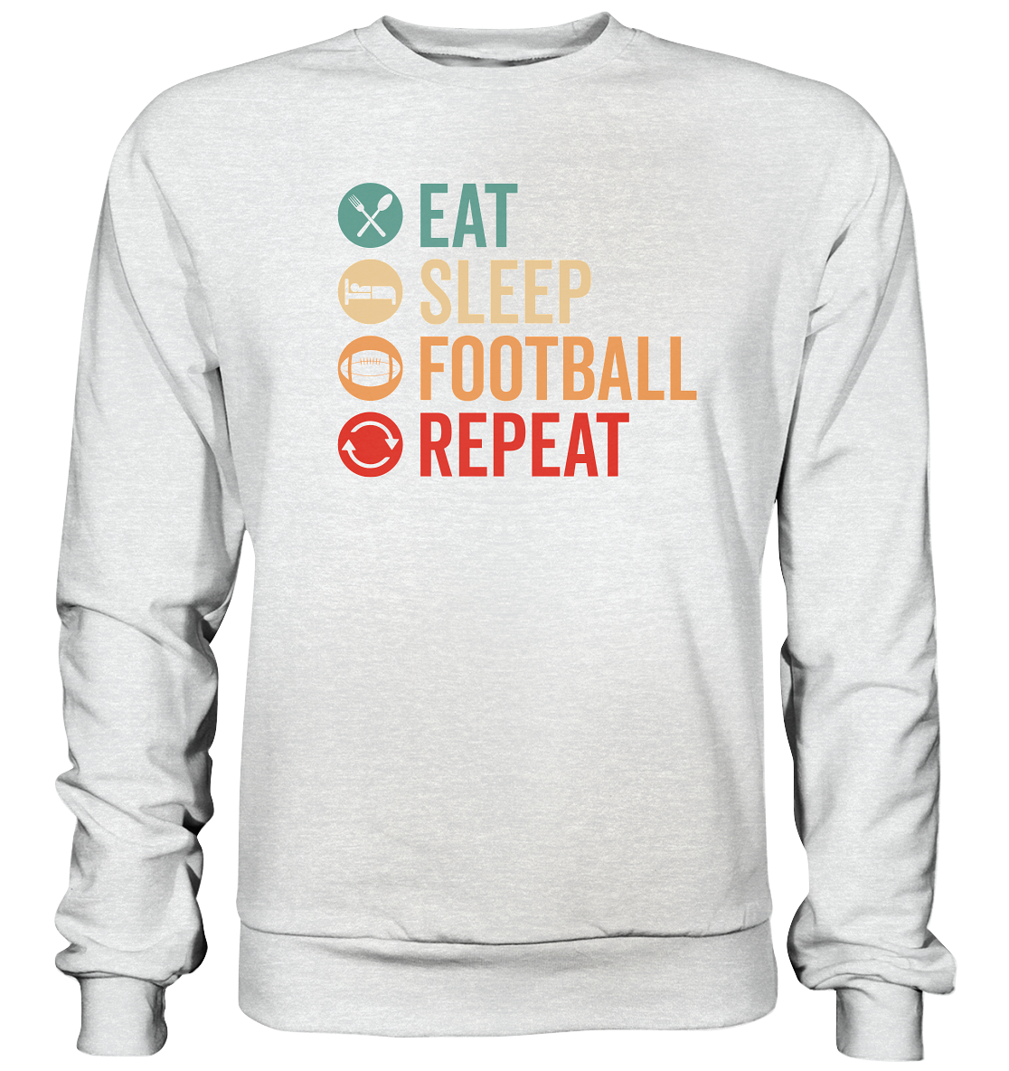 Eat Sleep Football Repeat - Premium Sweatshirt