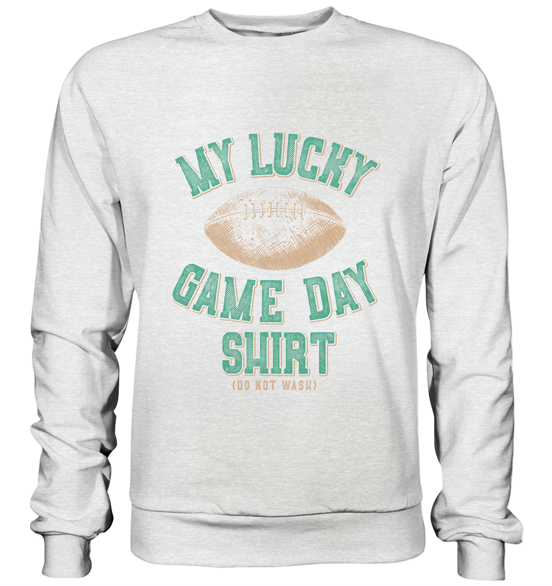 My Lucky Game Day Shirt   - Premium Sweatshirt