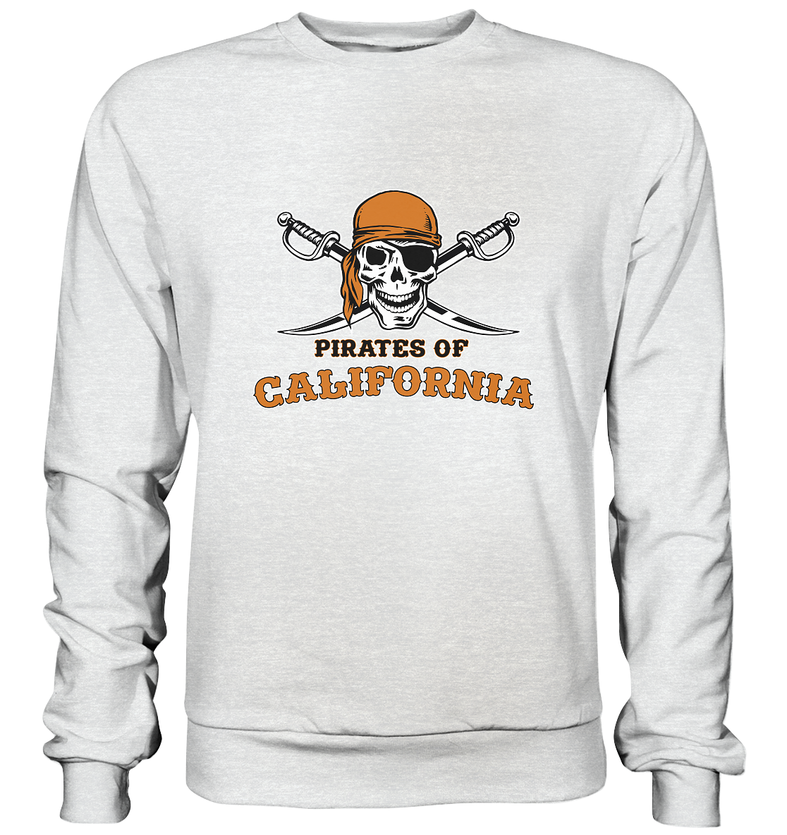 Pirates of California - Premium Sweatshirt