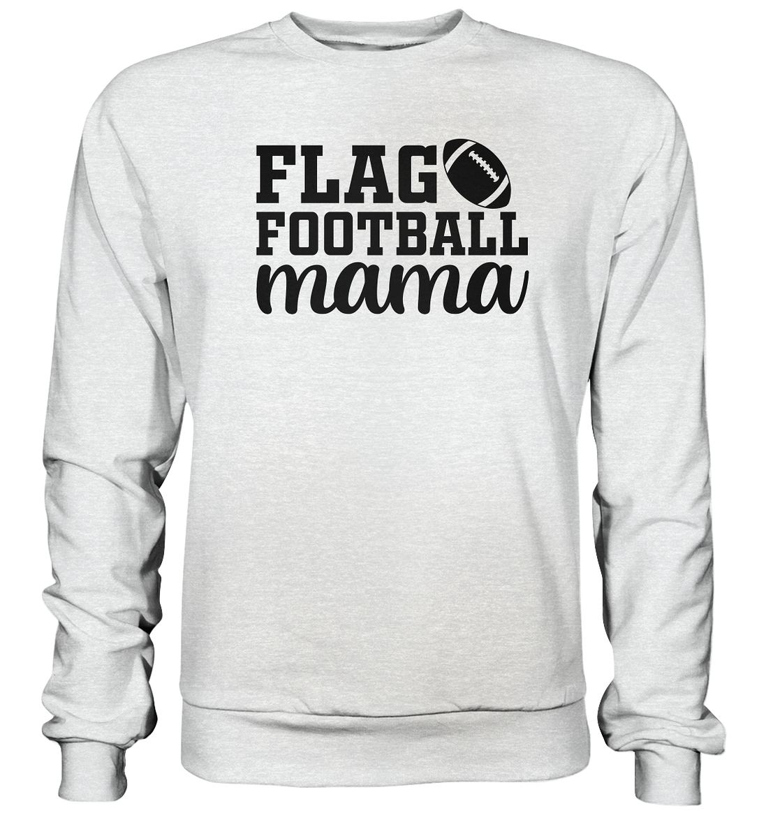 Flag Football Mama - Premium Sweatshirt