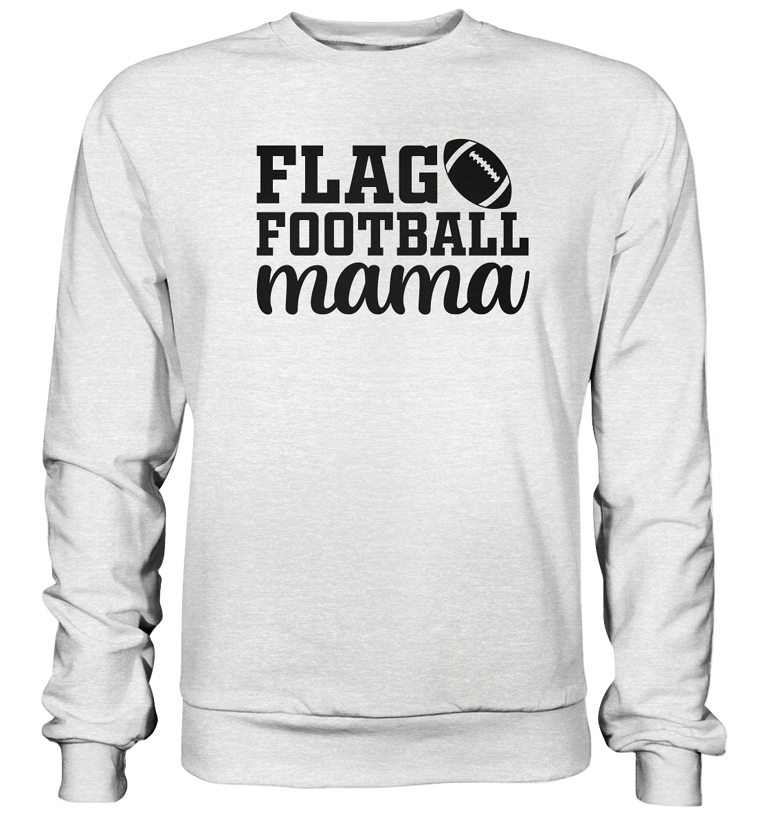 Flag Football Mama - Premium Sweatshirt