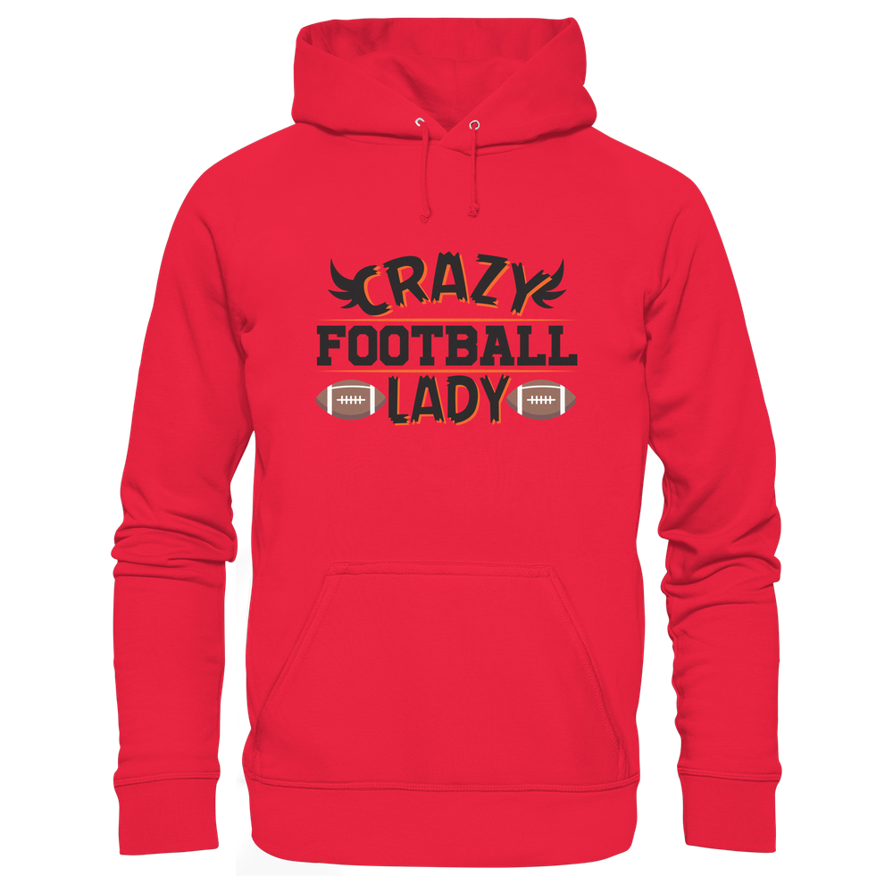 Crazy Football Lady - Premium Unisex Hoodie