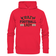 Crazy Football Lady - Premium Unisex Hoodie