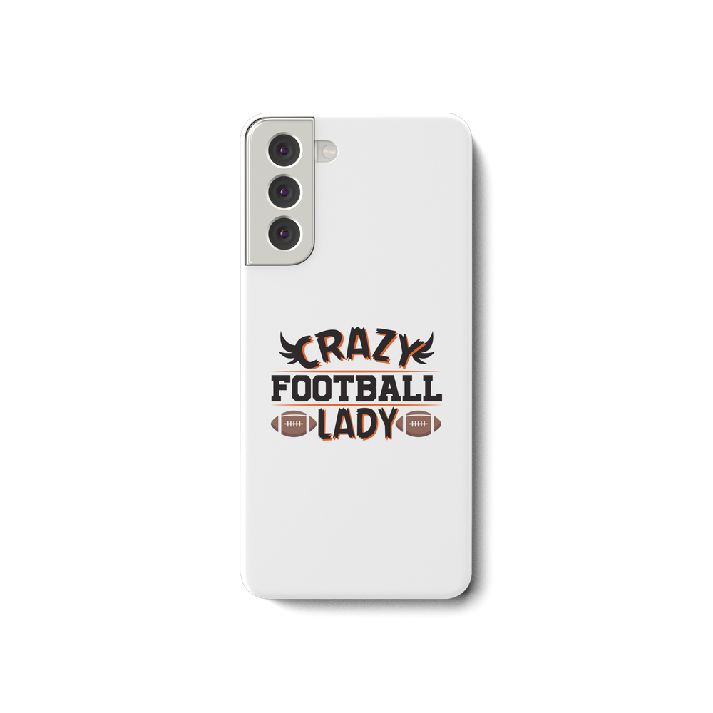 Crazy Football Lady - Samsung Galaxy S21 Handyhülle