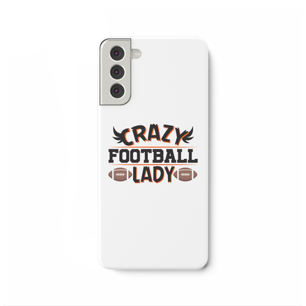 Crazy Football Lady - Samsung Galaxy S21 Plus Handyhülle
