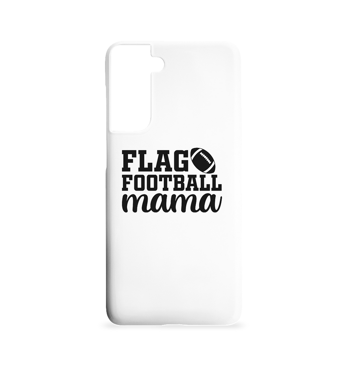 Flag Football Mama - Samsung S21 Handyhülle