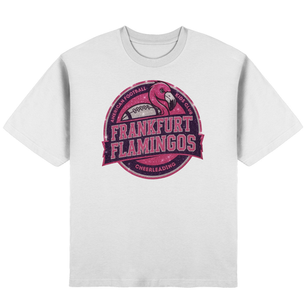 Frankfurt Flamingos - Streetwear Oversized T-Shirt