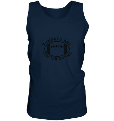 Sundays are for Tailgating  II - Tank-Top