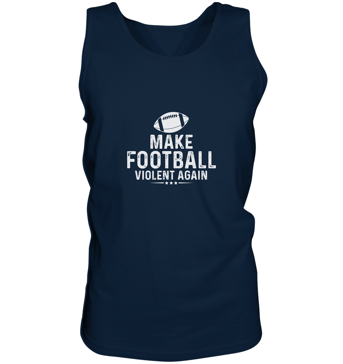 Make Football Violent again - Tank-Top