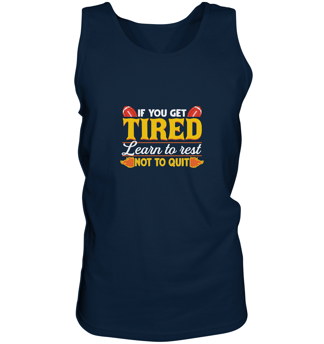 If you get Tired - Tank-Top