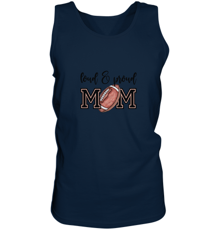 Loud &amp; Proud Mom - Tank-Top