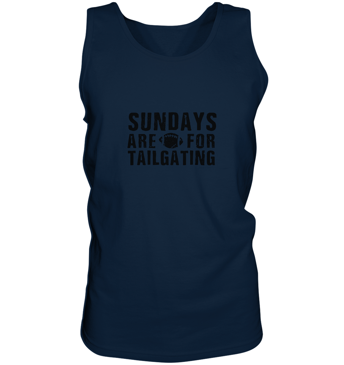 Sundays are for Tailgating  - Tank-Top